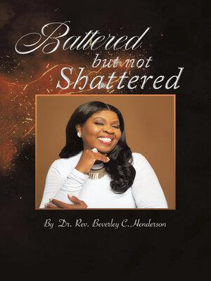 cover image of Battered but Not Shattered